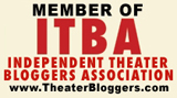 Member of the Independent Theater Bloggers Association